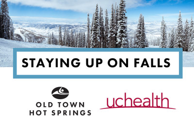 Staying Up On Falls with UCHealth & Old Town Hot Springs